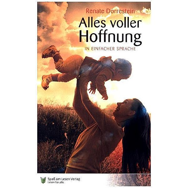 Alles voller Hoffnung, Renate Dorrestein