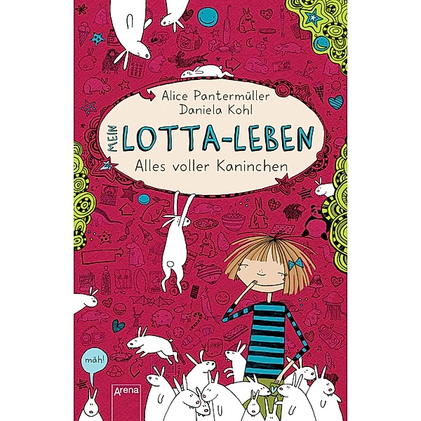 Alles voller Kaninchen / Mein Lotta-Leben Bd.1, Alice Pantermüller