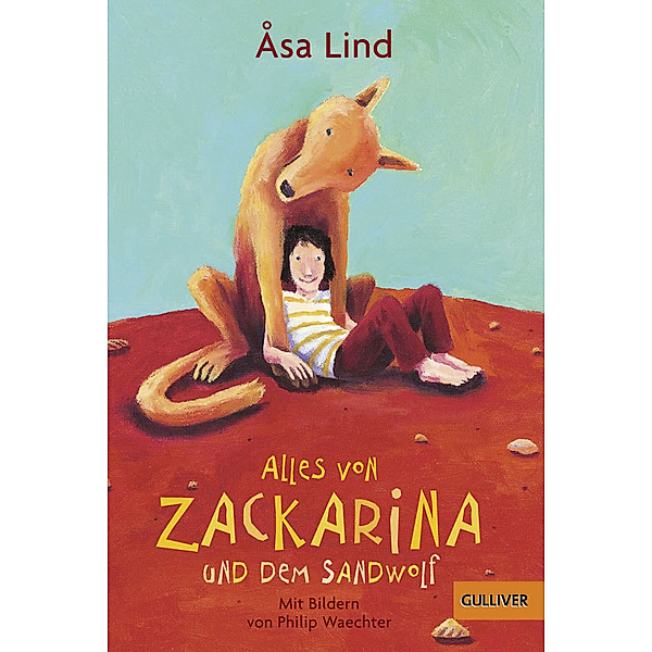 Alles von Zackarina und dem Sandwolf, Asa Lind