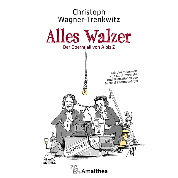 Alles Walzer, Christoph Wagner-Trenkwitz