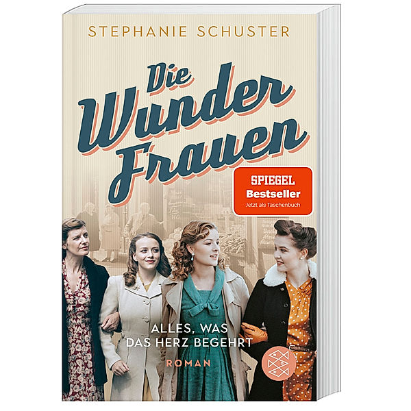 Alles, was das Herz begehrt / Wunderfrauen-Trilogie Bd.1, Stephanie Schuster