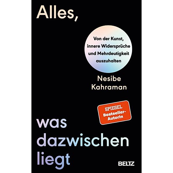 Alles, was dazwischen liegt, Nesibe Kahraman