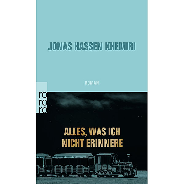 Alles, was ich nicht erinnere, Jonas Hassen Khemiri