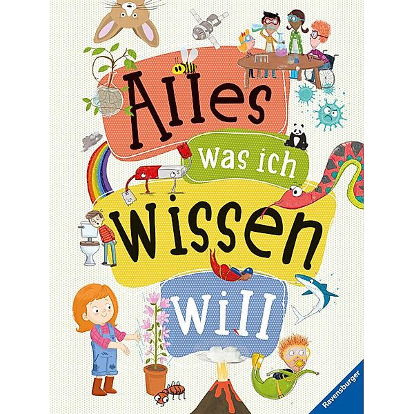 Alles was ich wissen will - ein Lexikon für Kinder ab 5 Jahren (Ravensburger Lexika)
