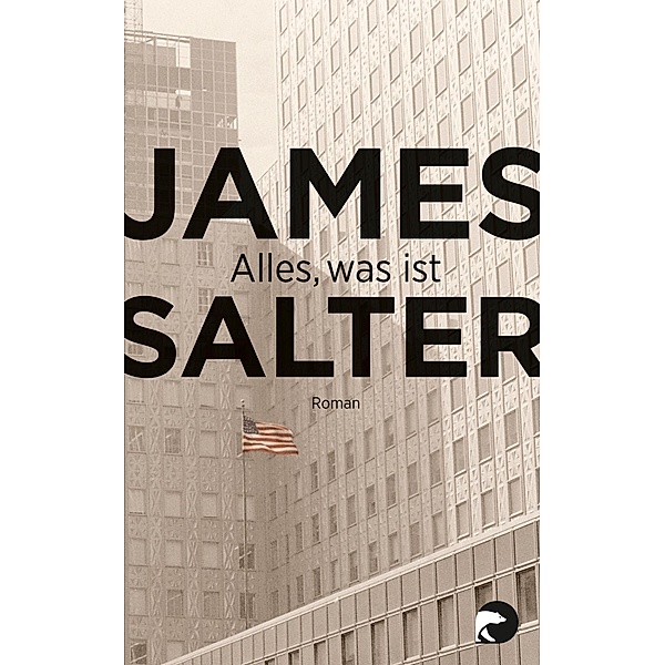 Alles, was ist, James Salter