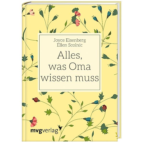 Alles, was Oma wissen muss, Joyce Eisenberg, Ellen Scolnic