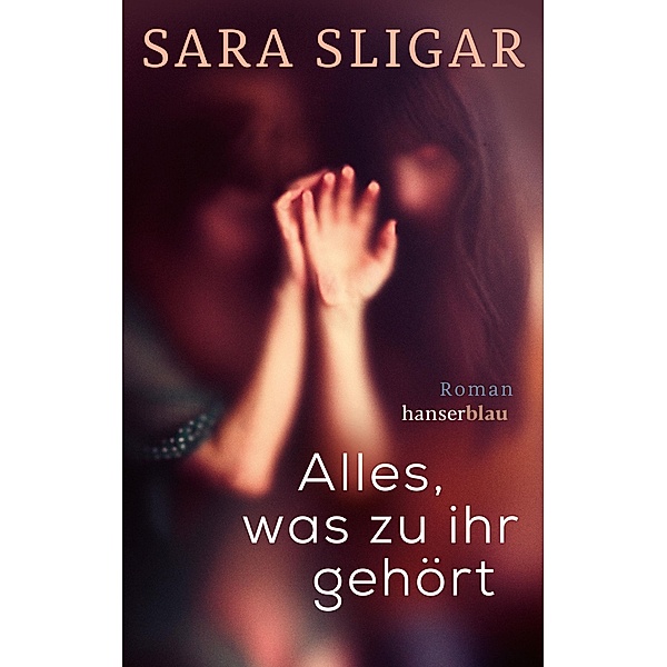 Alles, was zu ihr gehört, Sara Sligar