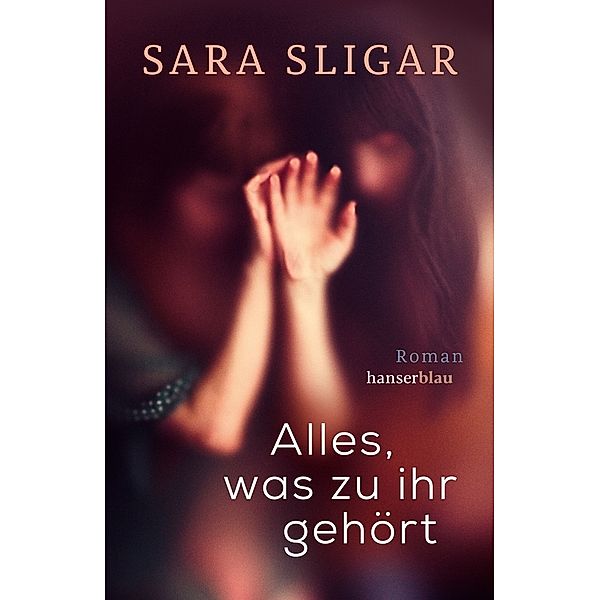 Alles, was zu ihr gehört, Sara Sligar