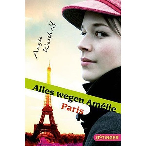 Alles wegen Amélie - Paris, Angie Westhoff