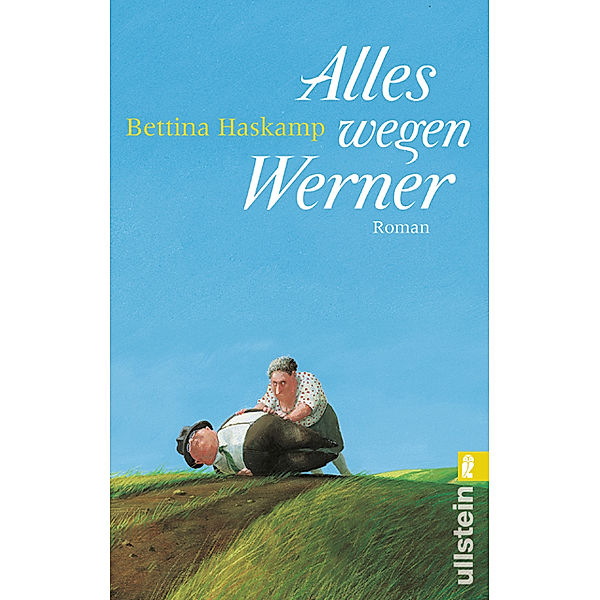 Alles wegen Werner, Bettina Haskamp