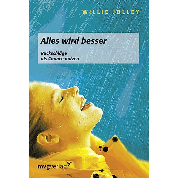 Alles wird besser!, Willie Jolley