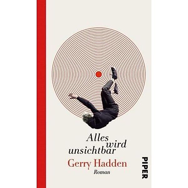 Alles wird unsichtbar, Gerry Hadden
