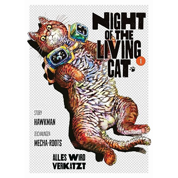 Alles wird verkatzt / Night of the Living Cat Bd.1, Hawkman, Mecha-Roots