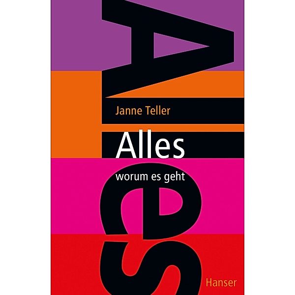 Alles - worum es geht, Janne Teller