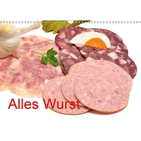 Alles Wurst (Wandkalender 2021 DIN A3 quer), Richard Oechsner