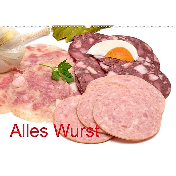 Alles Wurst (Wandkalender 2023 DIN A2 quer), Richard Oechsner