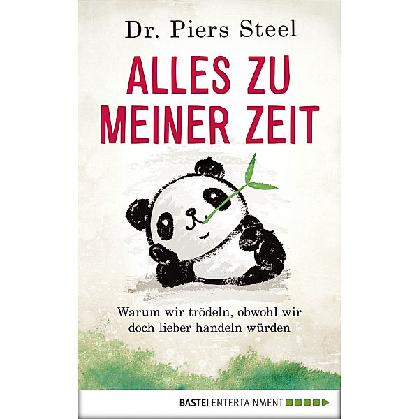 Alles zu meiner Zeit, Dr. Piers Steel