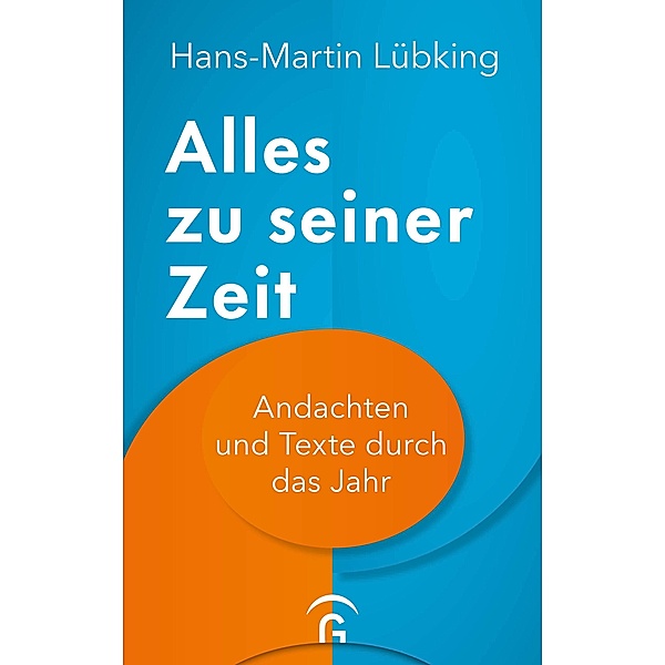 Alles zu seiner Zeit, Hans-Martin Lübking
