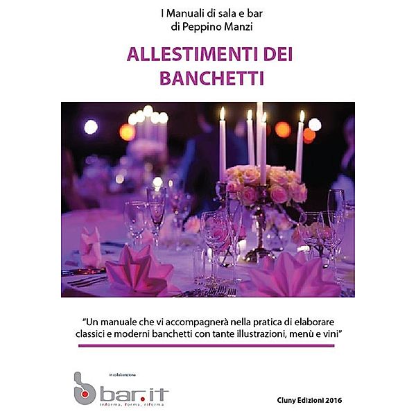 Allestimento dei banchetti / I Manuali di Peppino Manzi Bd.5, Peppino Manzi