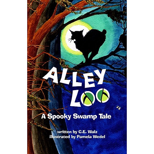 Alley Loo / Dragonfly Publishing, Inc., C. E. Walz