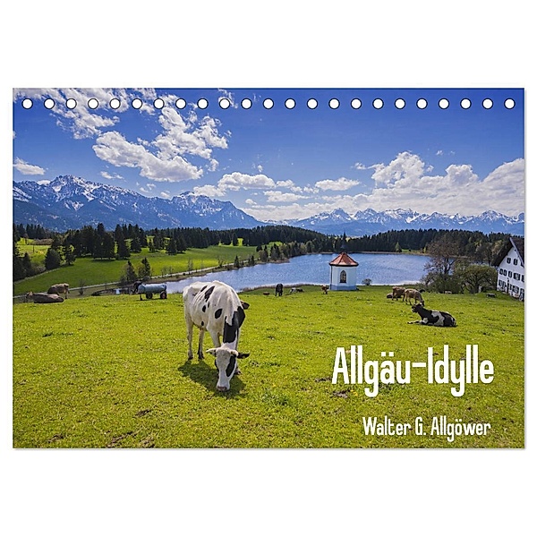 Allgäu-Idylle (Tischkalender 2024 DIN A5 quer), CALVENDO Monatskalender, Walter G. Allgöwer