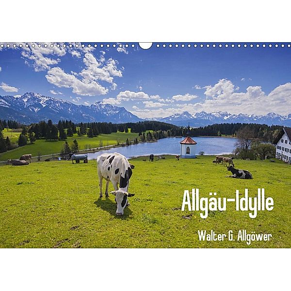 Allgäu-Idylle (Wandkalender 2021 DIN A3 quer), Walter G. Allgöwer