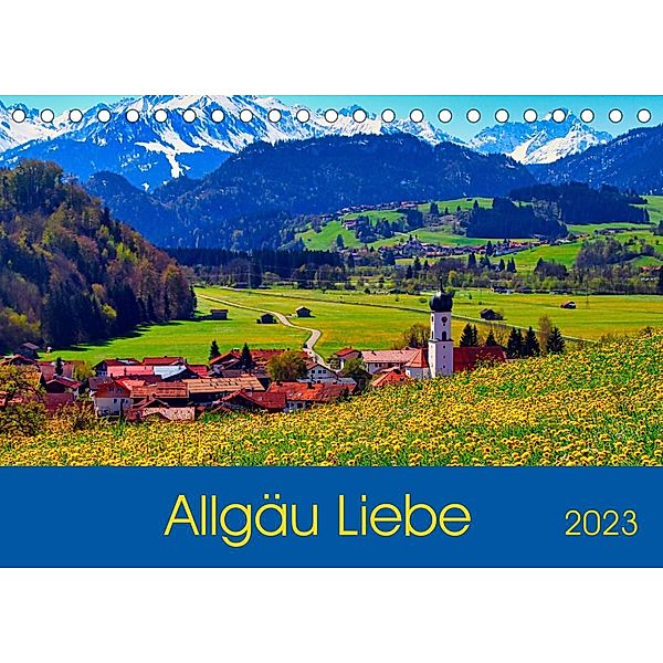 Allgäu Liebe (Tischkalender 2023 DIN A5 quer), Astrid Schmid