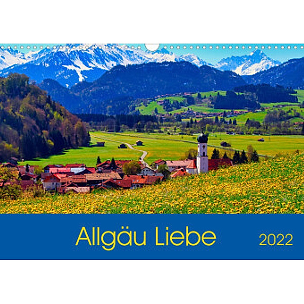 Allgäu Liebe (Wandkalender 2022 DIN A3 quer), Astrid Schmid