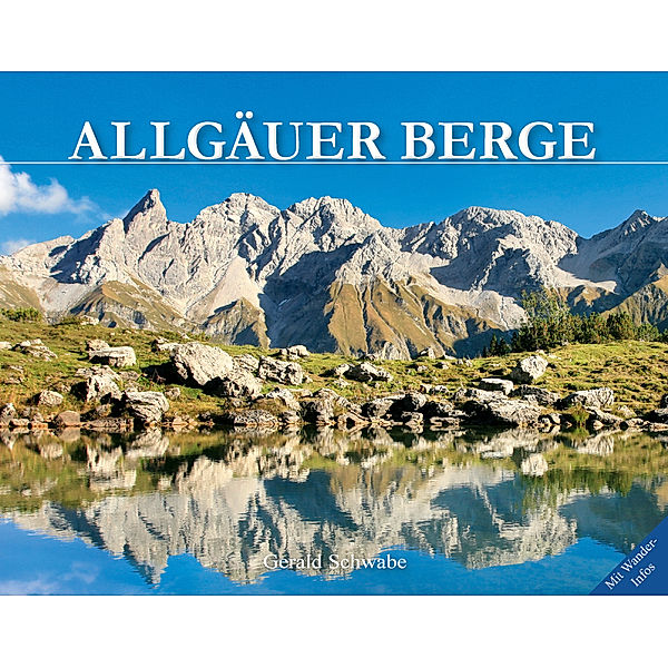 Allgäuer Berge, Gerald Schwabe