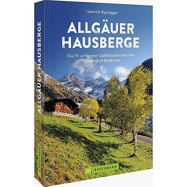 Allgäuer Hausberge, Heinrich Bauregger