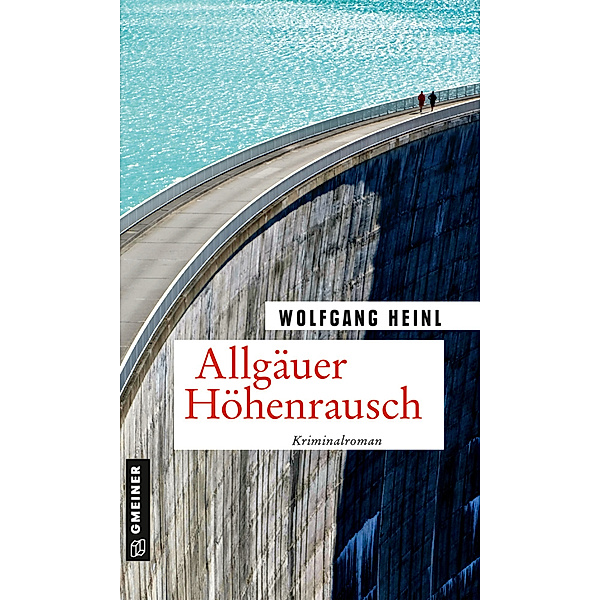 Allgäuer Höhenrausch, Wolfgang Heinl