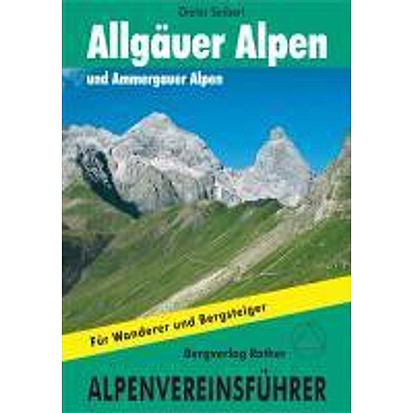 Allgäuer und Ammergauer Alpen, Dieter Seibert