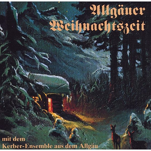 Allgäuer Weihnachtszeit, Kerber-Ensemble