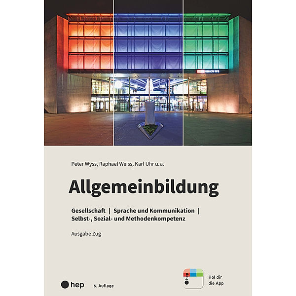 Allgemeinbildung, Ausgabe Zug (Neuauflage 2022), Peter Wyss, Raphael Weiss, Karl Uhr