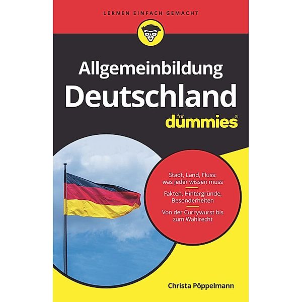 Allgemeinbildung Deutschland für Dummies / für Dummies, Christa Pöppelmann
