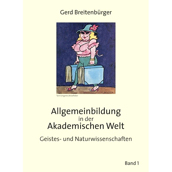 Allgemeinbildung in der Akademischen Welt, Gerd Breitenbürger
