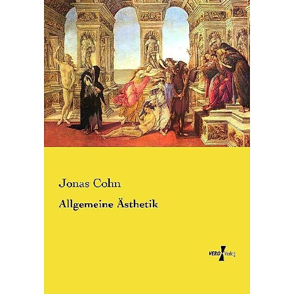 Allgemeine Ästhetik, Jonas Cohn