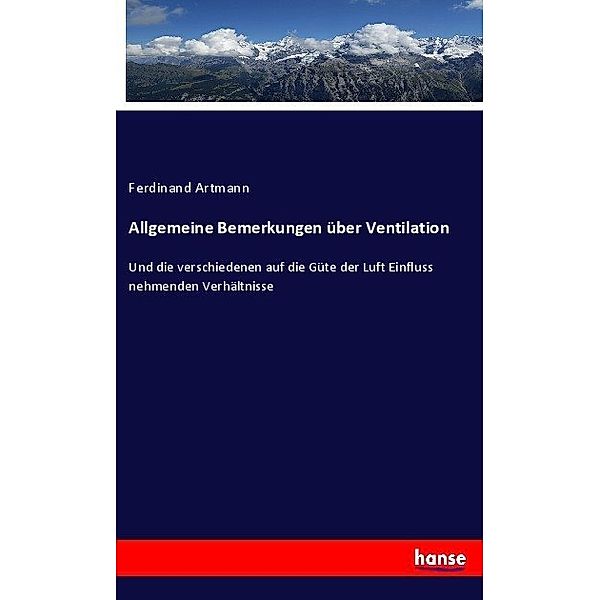 Allgemeine Bemerkungen über Ventilation, Ferdinand Artmann