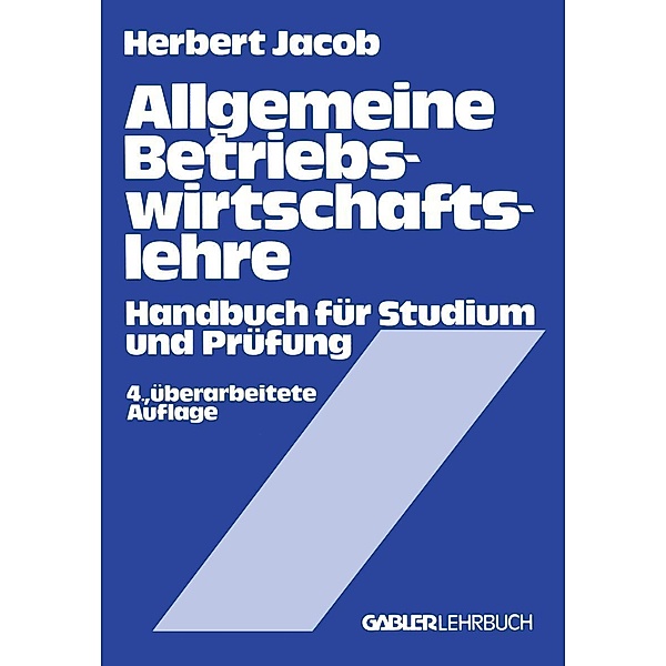 Allgemeine Betriebswirtschaftslehre, Herbert Jacob, Walther Busse von Colbe