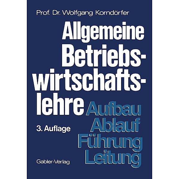 Allgemeine Betriebswirtschaftslehre, Wolfgang Korndörfer
