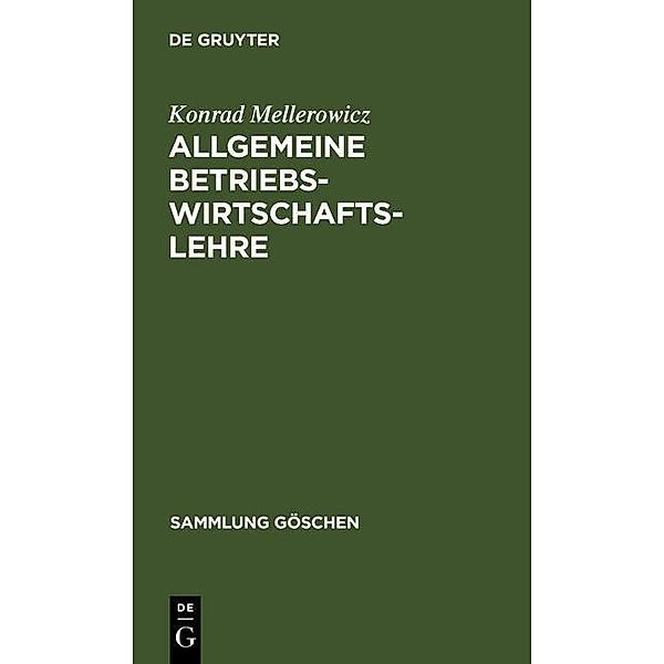 Allgemeine Betriebswirtschaftslehre / Sammlung Göschen Bd.1008, Konrad Mellerowicz