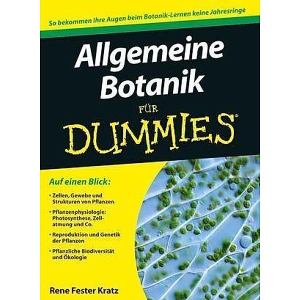 Allgemeine Botanik für Dummies / ...für Dummies, Rene Fester Kratz