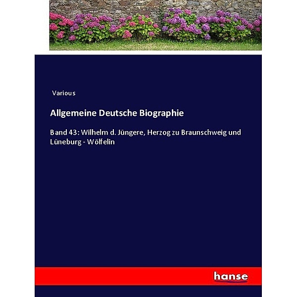 Allgemeine Deutsche Biographie, Various