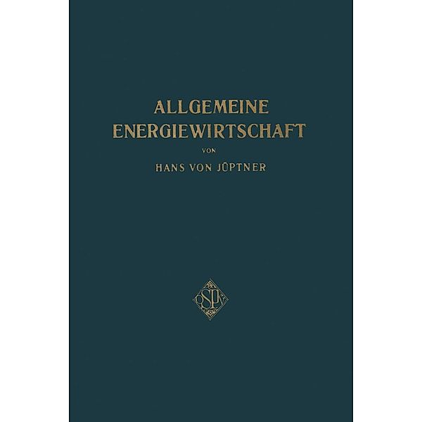 Allgemeine Energiewirtschaft, Hans von Jüpter