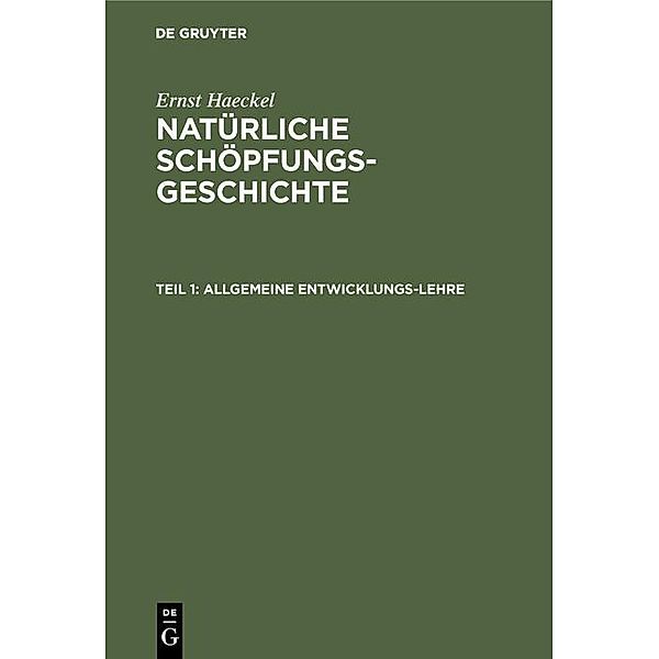 Allgemeine Entwicklungs-Lehre, Ernst Haeckel