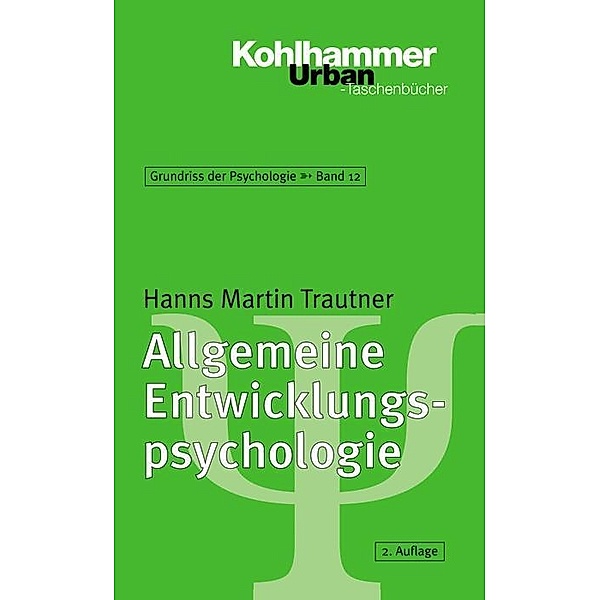 Allgemeine Entwicklungspsychologie, Hanns M. Trautner