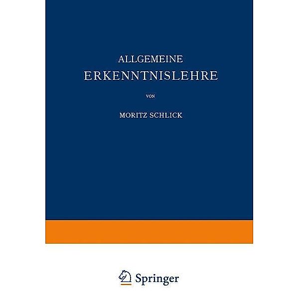 Allgemeine Erkenntnislehre, Moritz Schlick