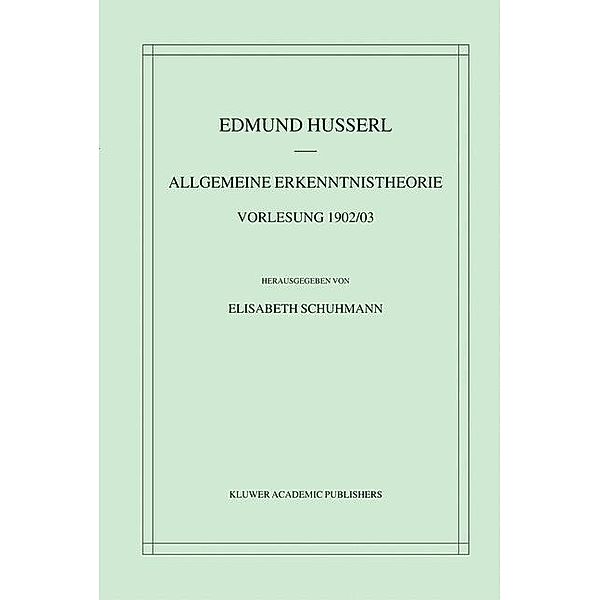 Allgemeine Erkenntnistheorie Vorlesung 1902/03, Edmund Husserl