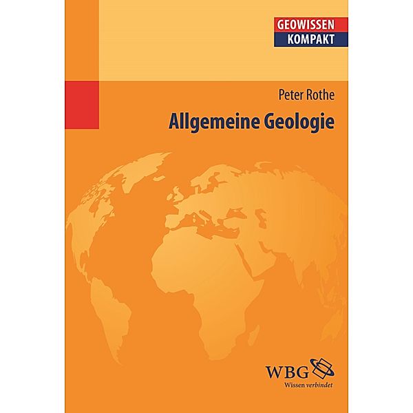 Allgemeine Geologie, Peter Rothe