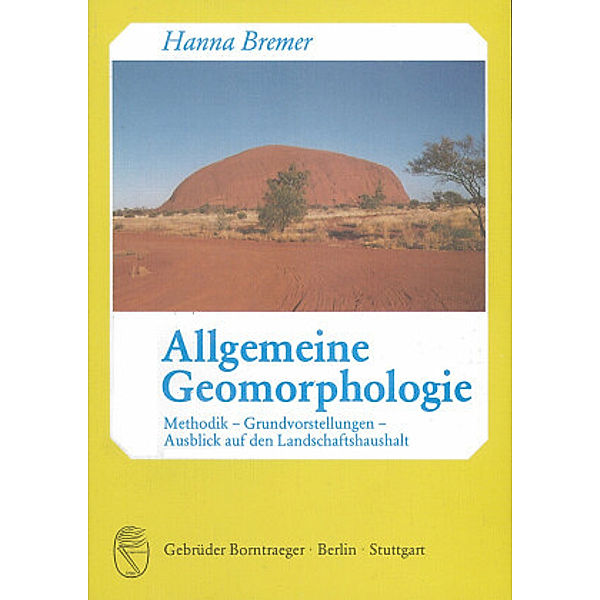 Allgemeine Geomorphologie, Hanna Bremer